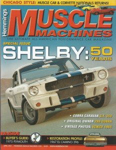 HEMMINGS MUSCLE MACHINES 2012 APR - SHELBY SPECIAL, 1 OF 1 COBRA, HOT LARK